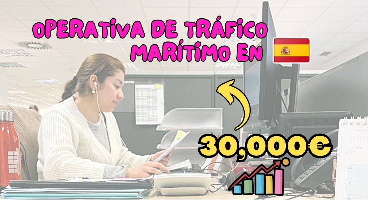 🚢Cuánto gana un Operativo de Tráfico Marítimo en 2025 🇪🇸? 💶 Salarios en Transporte y Logística‼️