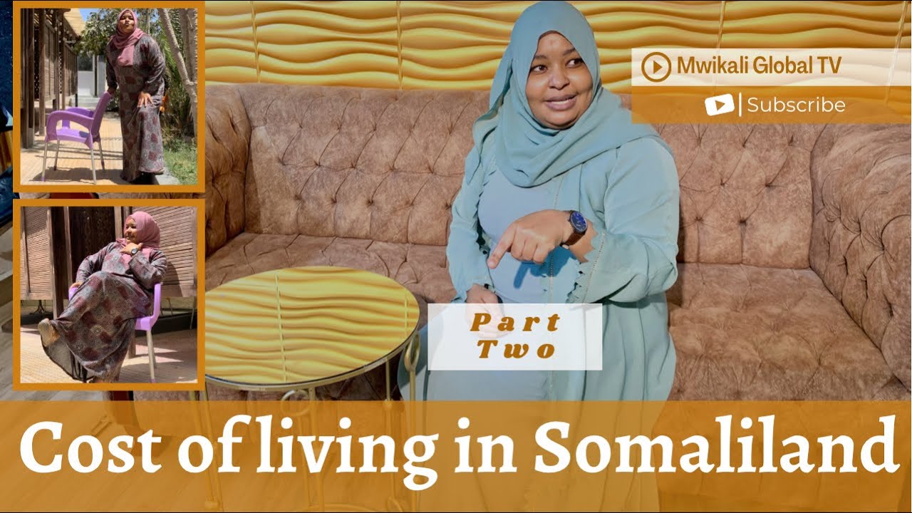 How is the cost of living in HARGEISA now? | Part Two | SOMALILAND