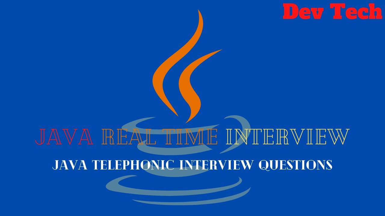 Java telephonic interview questions for 2-3 years experience