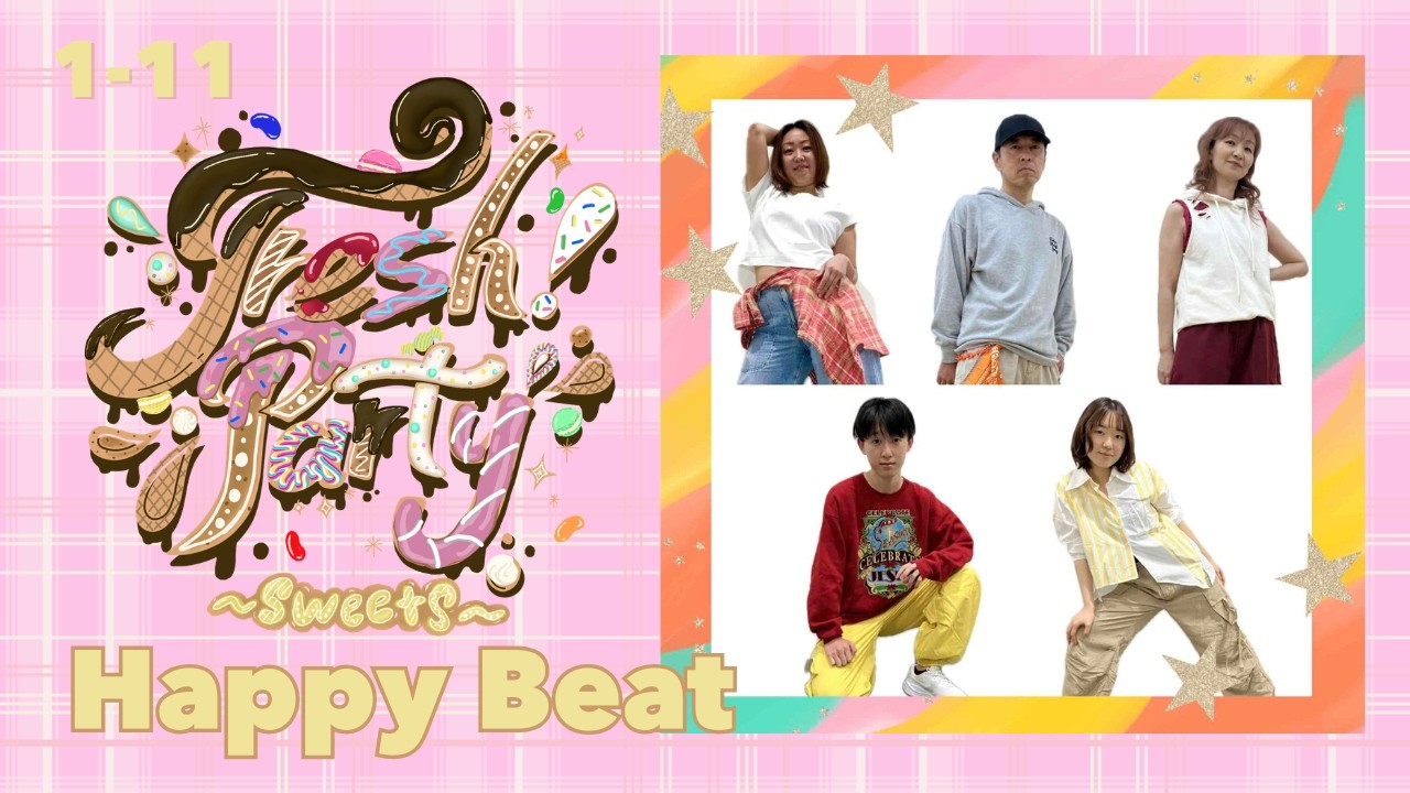 Happy Beat《Fresh!Party~sweets~2026.2.8.》