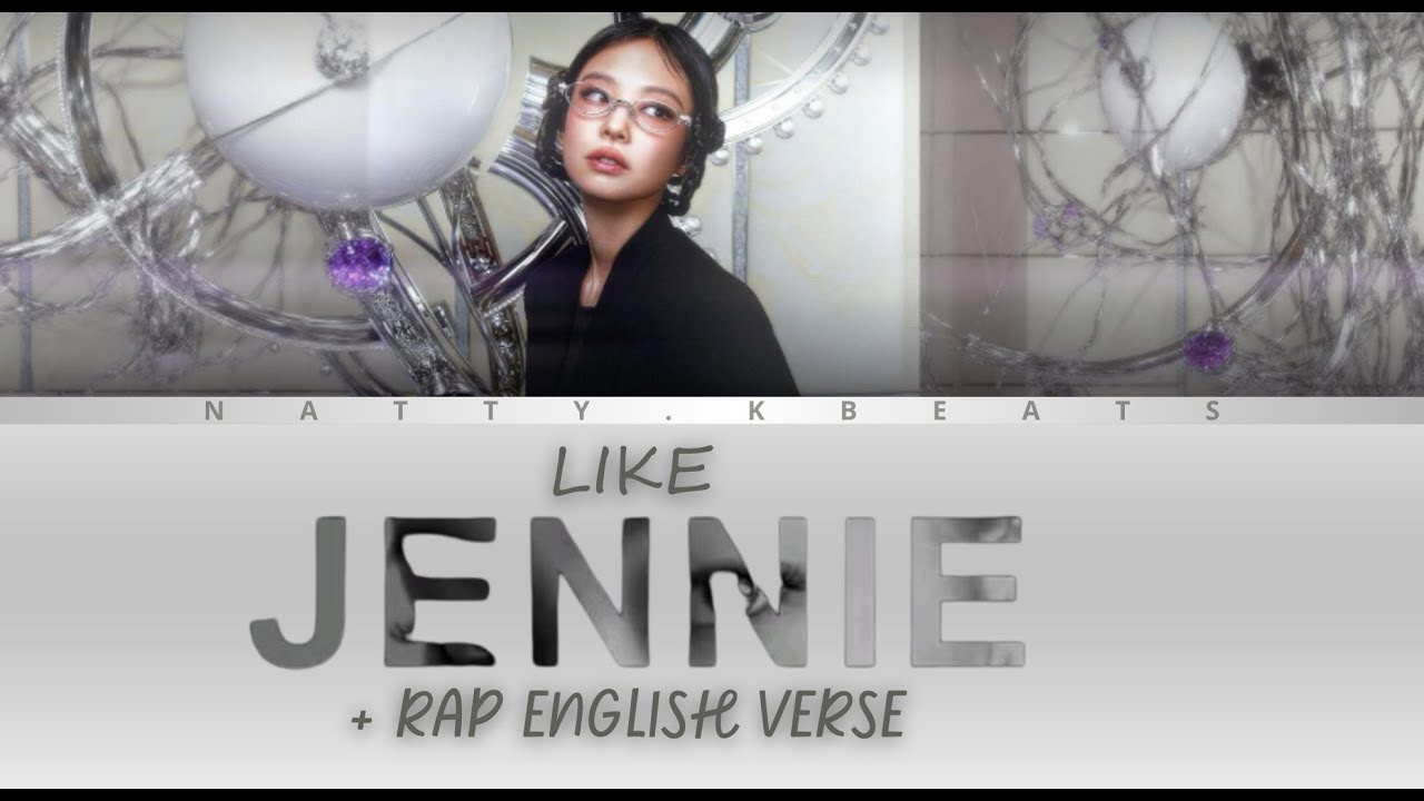 Like Jennie Lyrics + AI Eng rap