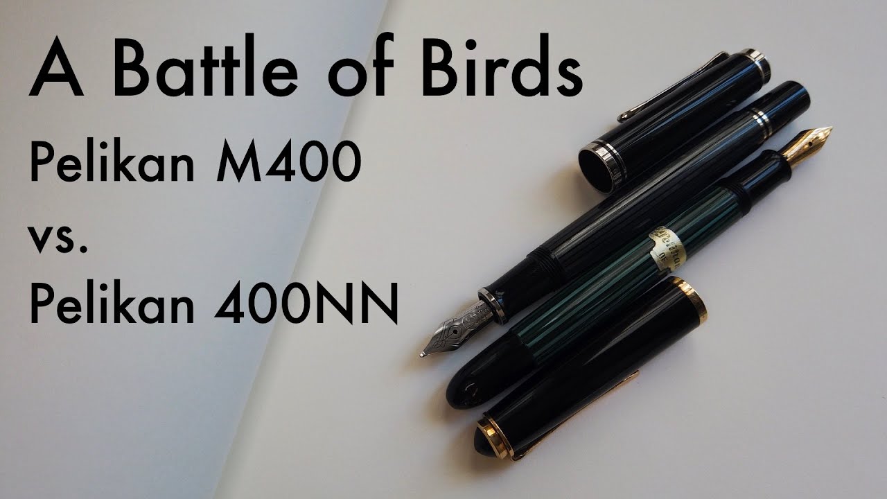The Pelikan M400 vs. 400NN- what has changed in 50 years?