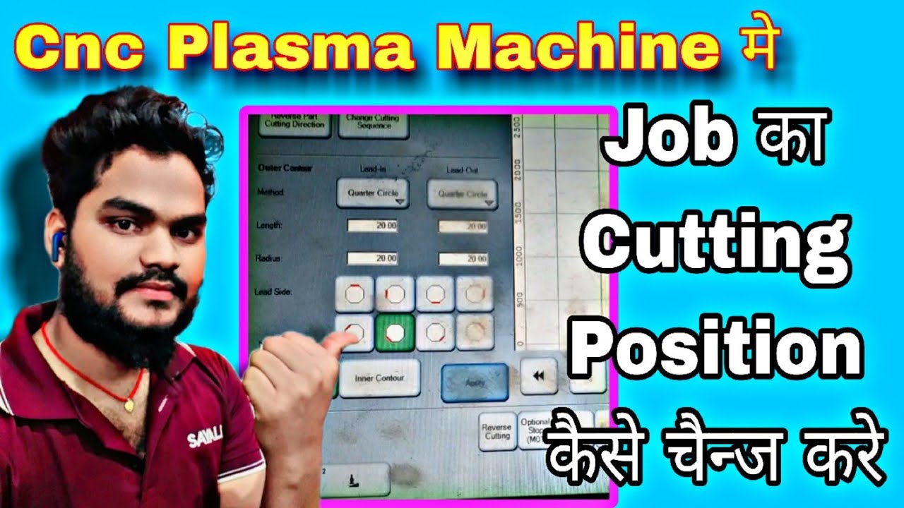 Cnc Plasma Machine में || Job का Cutting Position कैसे चन्ज करें || Messer cutting systems