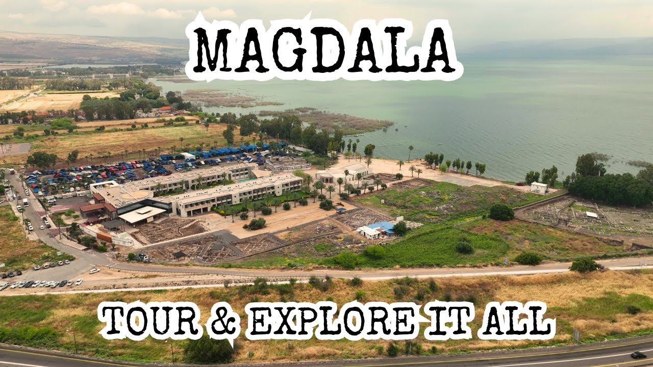 Magdala, Israel: Hometown & Life of Mary Magdalene, Sea of Galilee! Magadan, Jesus Healed Many!