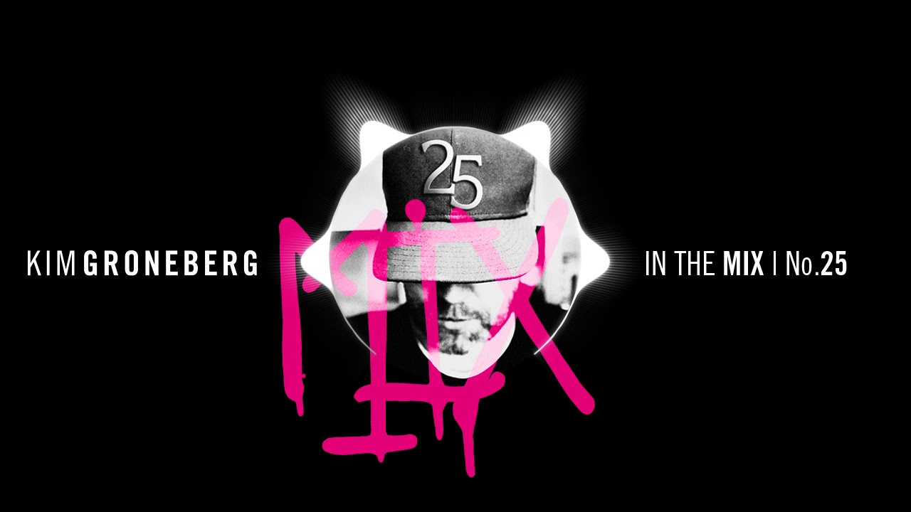 Kim Groneberg | dj – MIX 25 Teaser