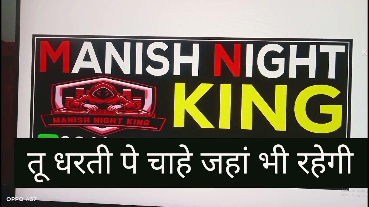 Tu Dharti pe chahe jaha bhi DJ songs Manish Night King DJ MANJHWARA 😈🚩