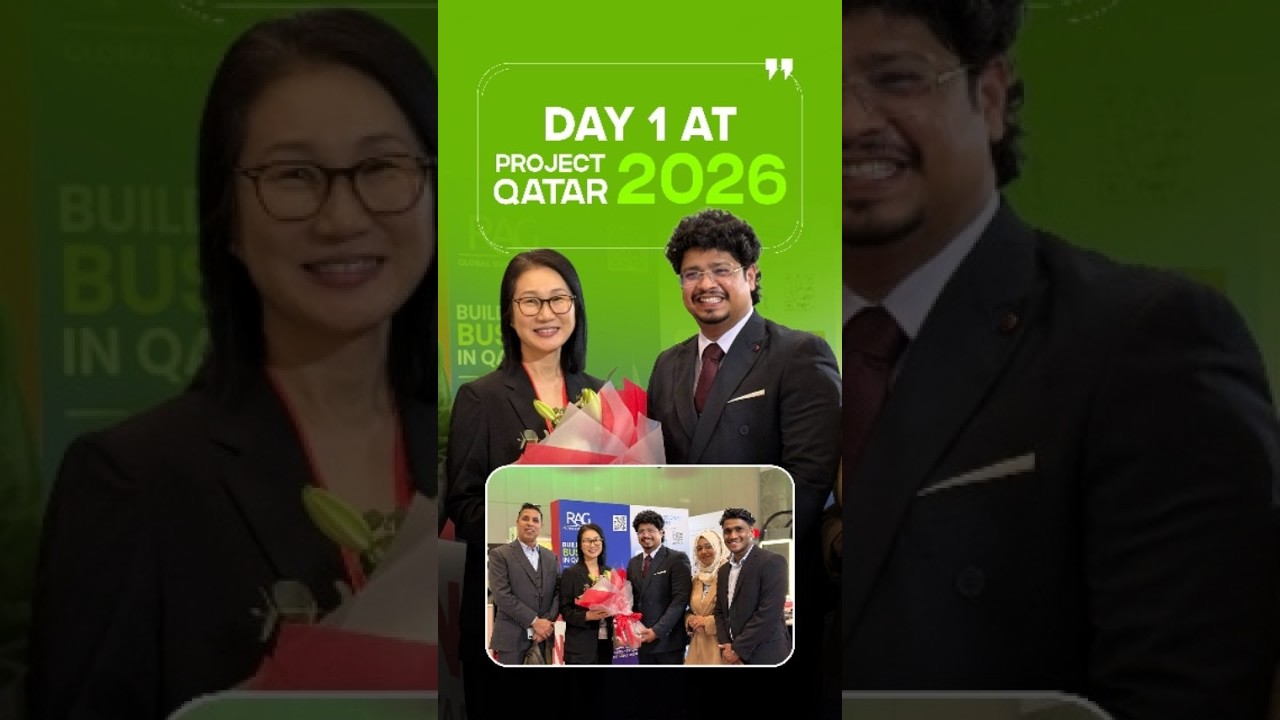 Project Qatar 2026 Day 1 Highlights | RAG Global Business Hub