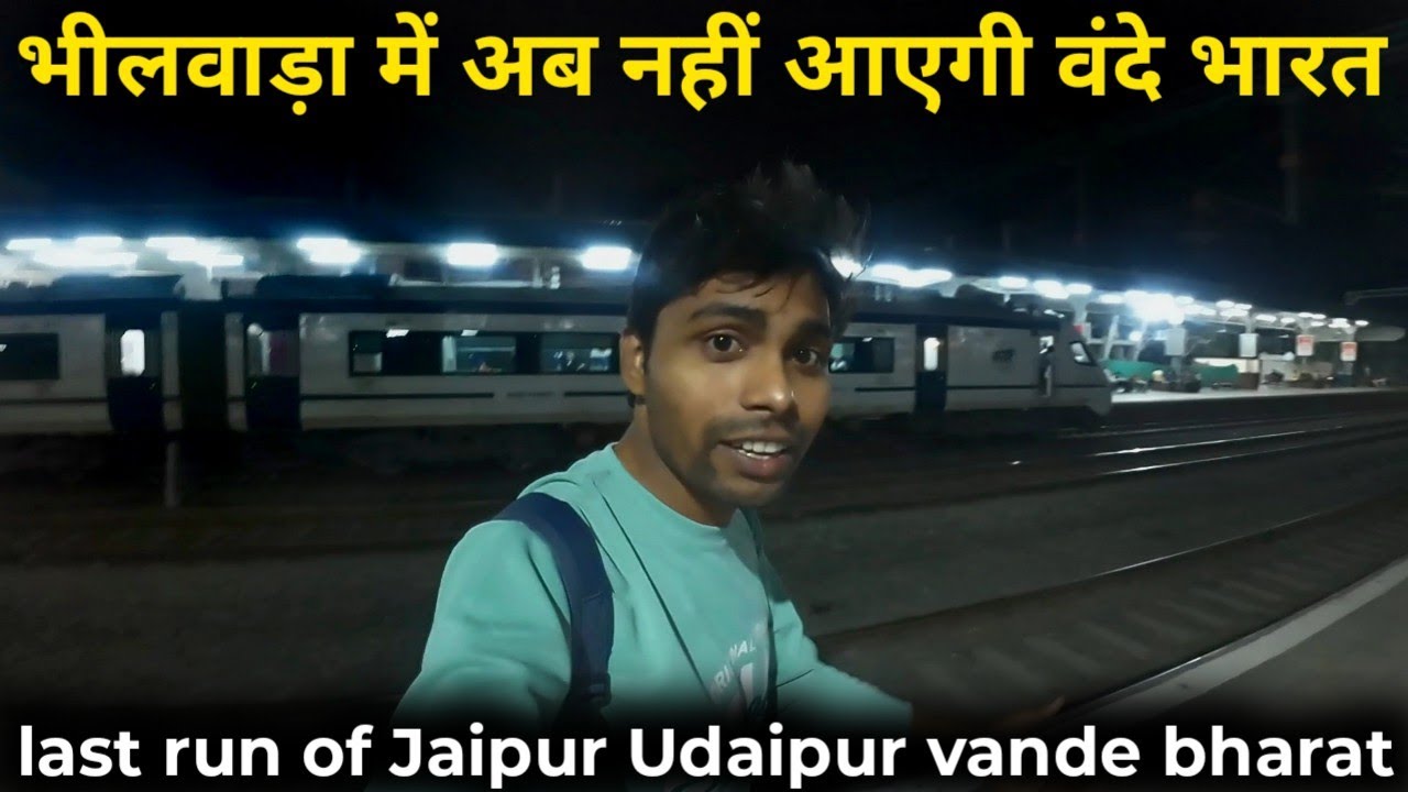 Last run of udaipur jaipur vande bharat express train 😭 | the end of era | first time in history