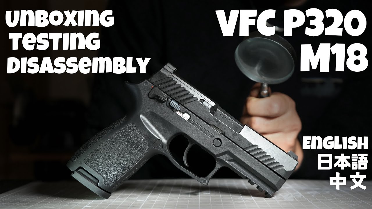 Unboxing Testing Disassembly of the VFC P320 M18 Green Gas Airsoft Pistol