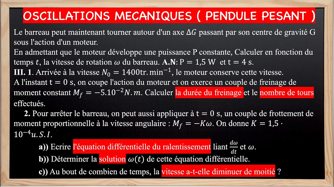 OSCILLATIONS MÉCANIQUES 🔥 Pendule Pesant : Exercice Complet et Bien Expliqué ( Partie 2 )