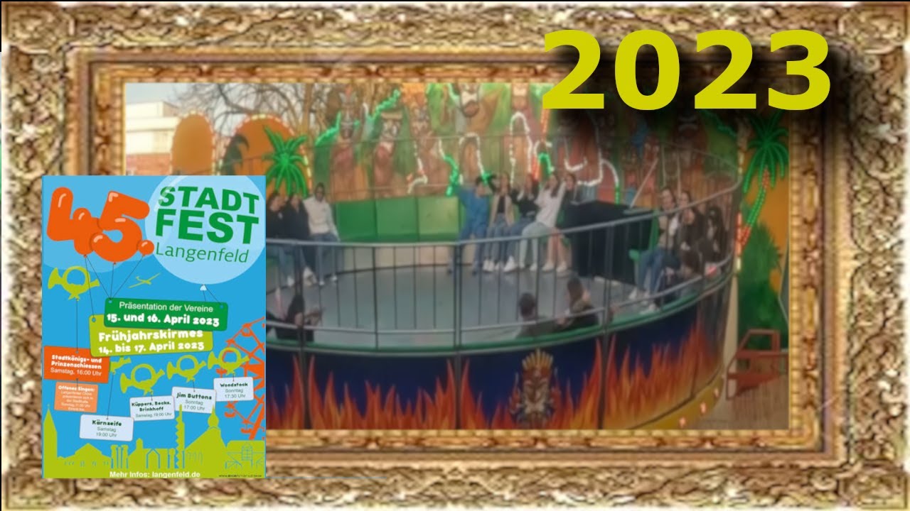 45. Stadtfest Langenfeld mit Frühjahrskirmes | 2023 | Kesseltanz | Reminder | offride