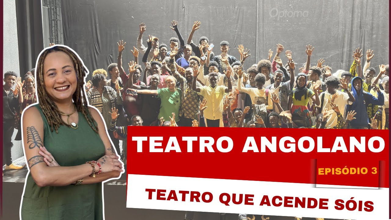 TEATRO ANGOLANO: EDUCAÇÃO E FUTURO