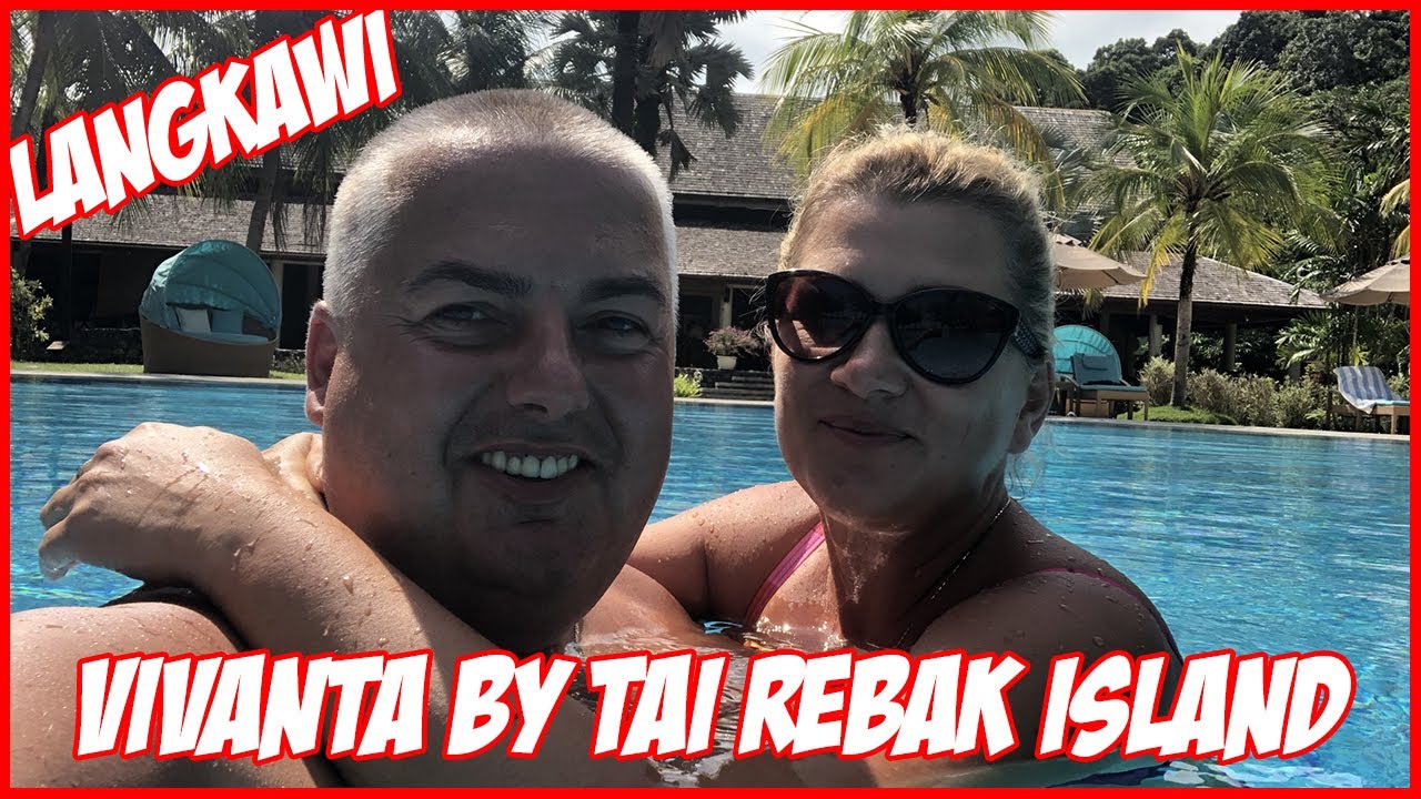 VIVANTA BY TAI - REBAK ISLAND, LANGKAWI, MALEZJA! | D-VLOG #5