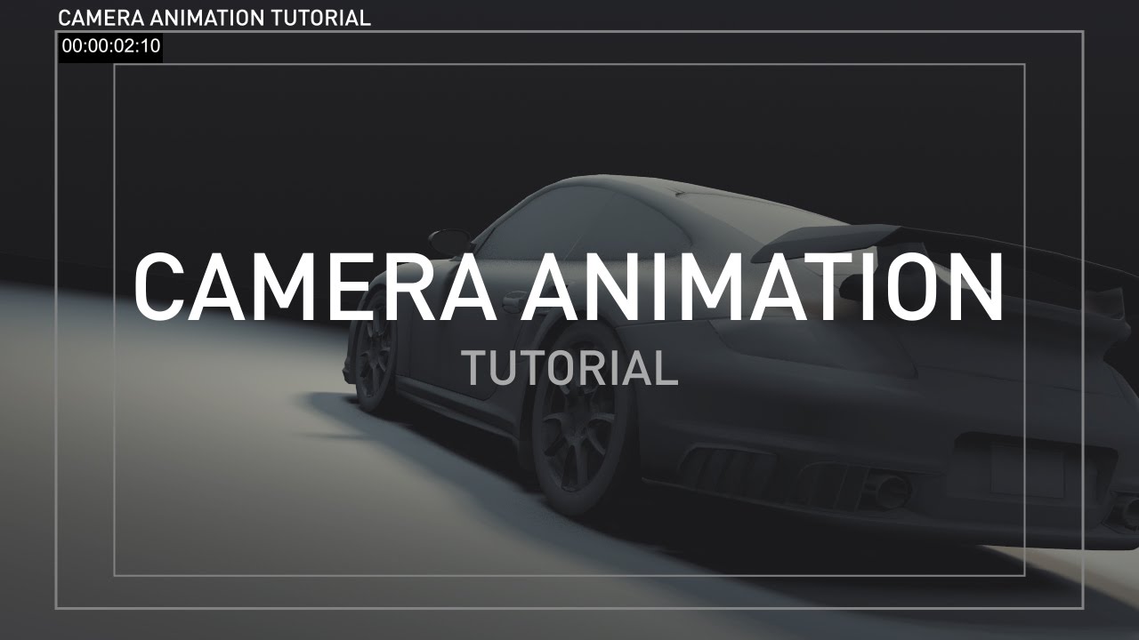 Advanced Camera Animation Tutorial
