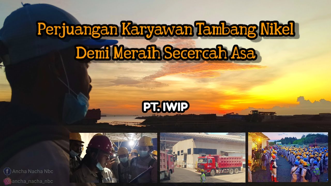 Perjuangan Karyawan Tambang Demi Meraih Secercah Asa #tambangnikel #operator #northmaluku