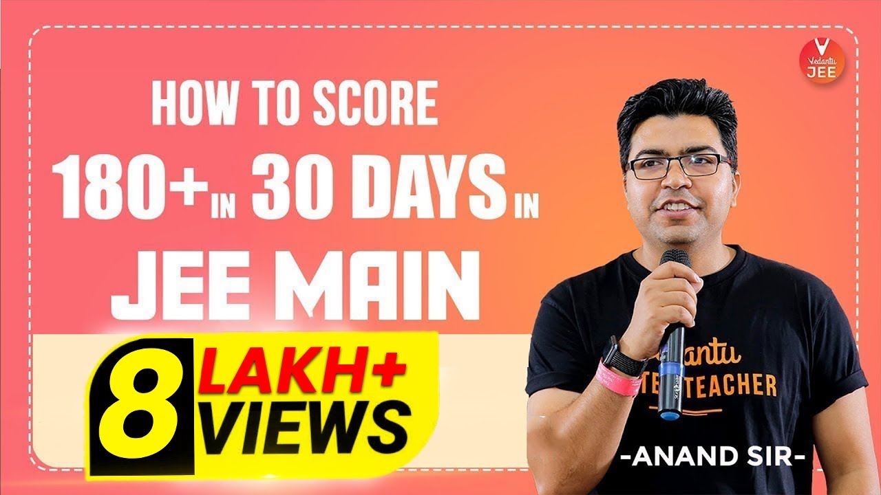 How to Score 180+ in JEE Mains 90 days | Valid for JEE MAIN 2025| IIT JEE | Vedantu​ JEE