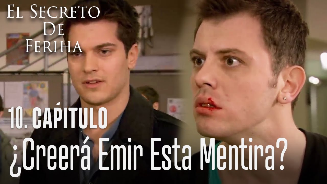 ¿Creerá Emir esta mentira? - El Secreto De Feriha Capítulo 10