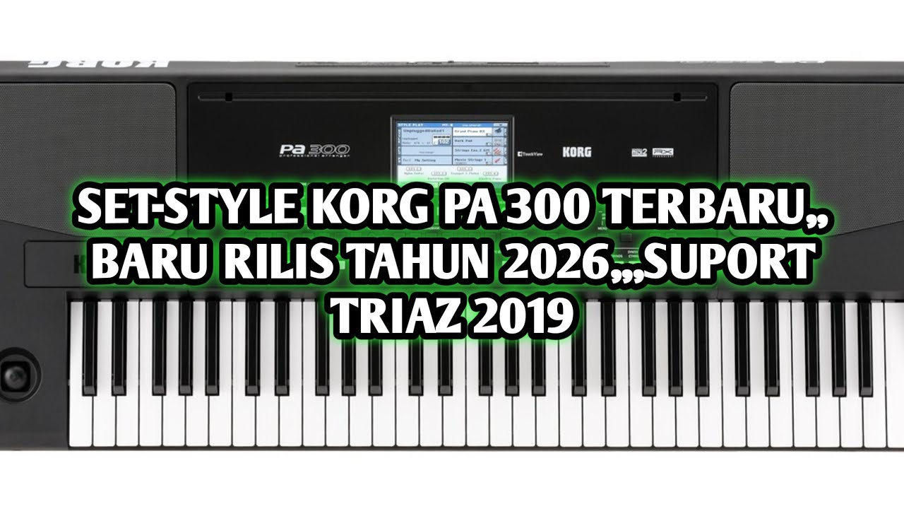SET KORG PA 300 2026 BARU RILIS JUGA HAMPIR SAMA DENGAN PA 700 FULL DRUM DEHANPM SUPORT 3AZ 2019#fyp