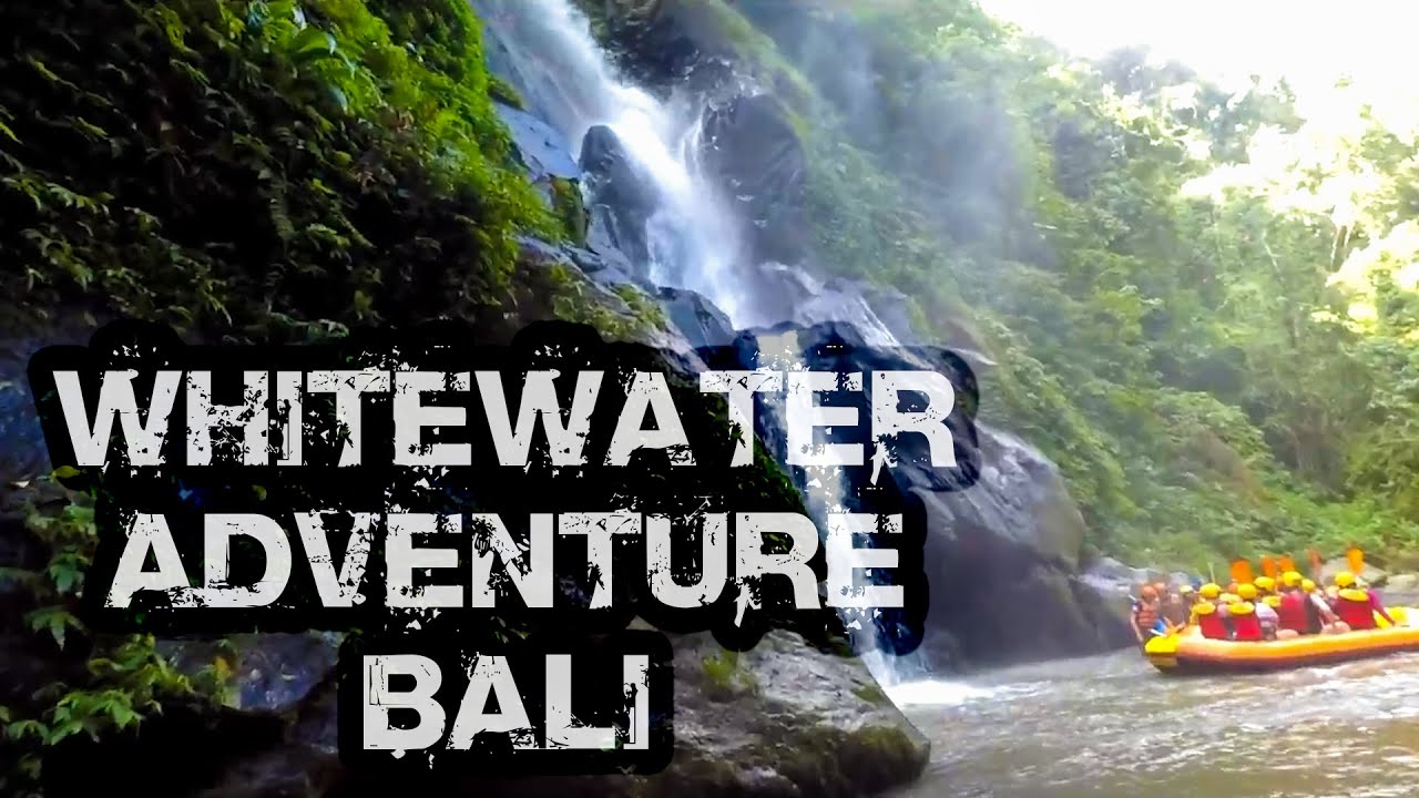 Whitewater Rafting Adventure | BALI
