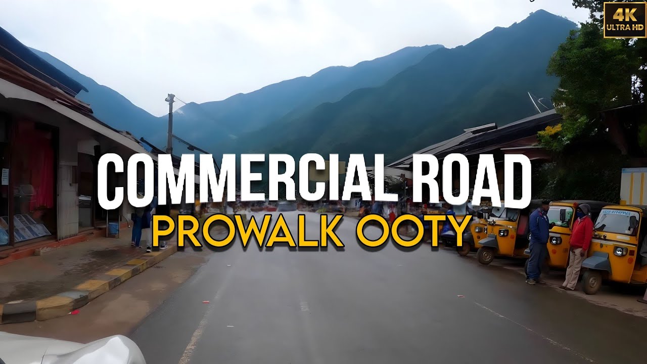 Commercial Road Ooty Prowalk | The Busiest Street In Ooty