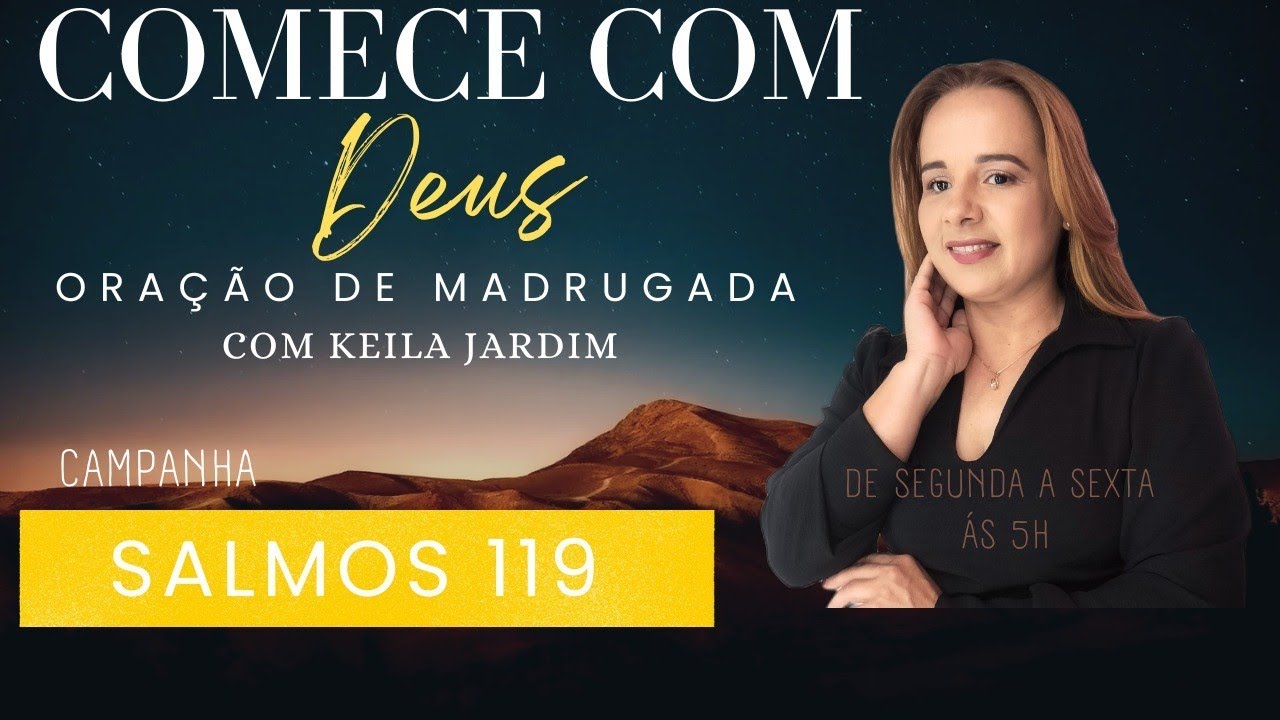 Comece com Deus | KEILA JARDIM está ao vivo!