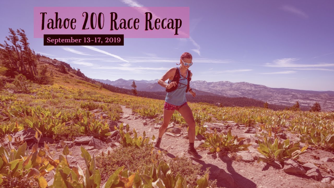 Tahoe 200 Race Recap