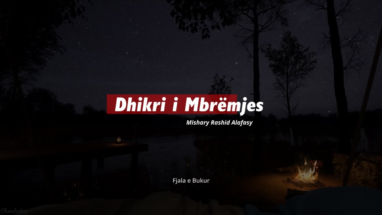 Dhikri i Mbrëmjes - Shqip