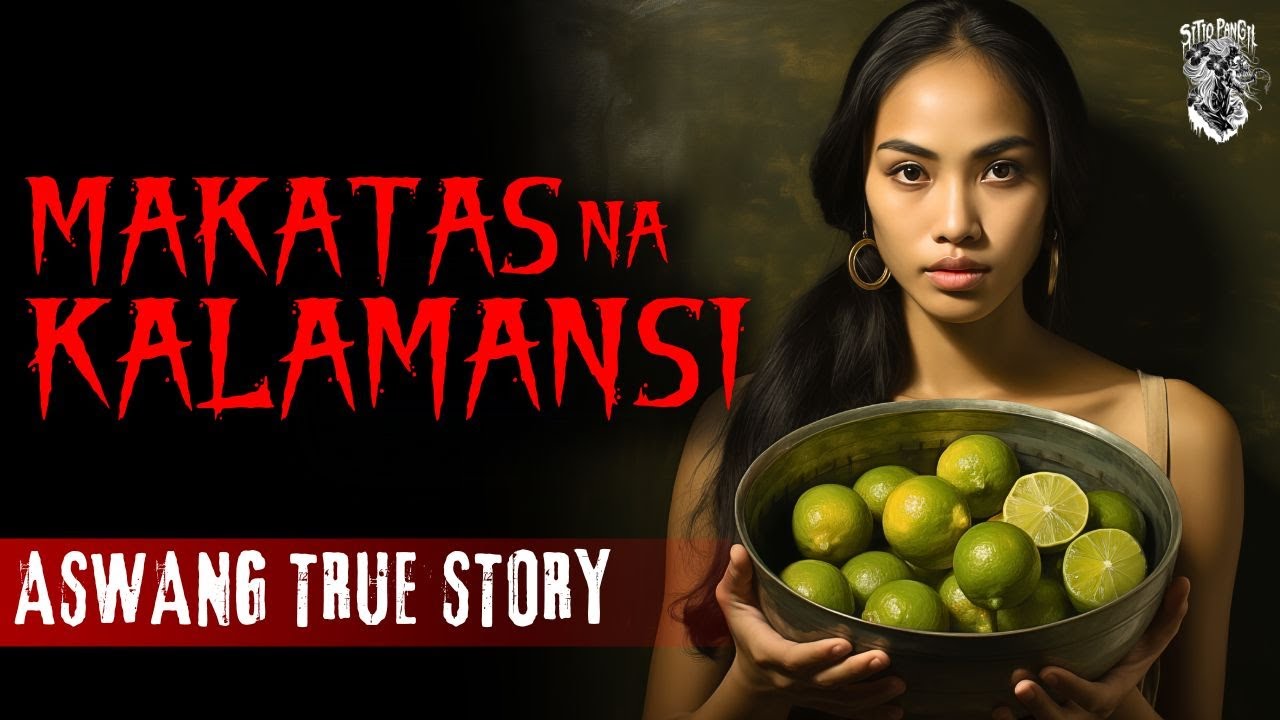 MAKATAS NA KALAMANSI | Kwentong Aswang | True Story