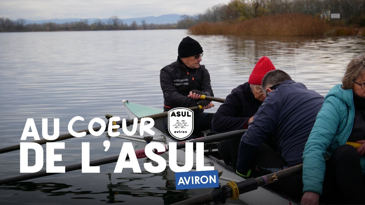 Au cœur de l'ASUL Aviron