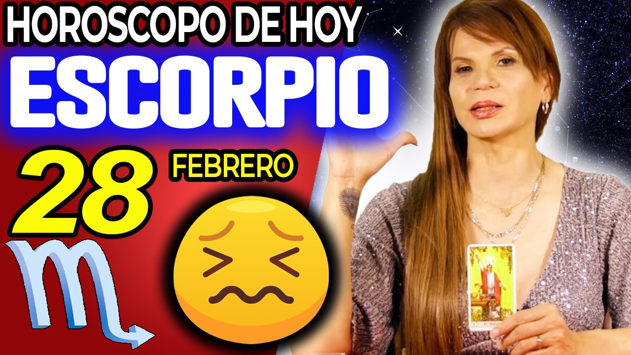 ESCORPIO ♏😇ALGUIEN QUE FALLECIO QUIERE QUE SEPAS ESTO✝️ Hor&oacute;scopo De Hoy 28 De Febrero 2026 | Mhoni