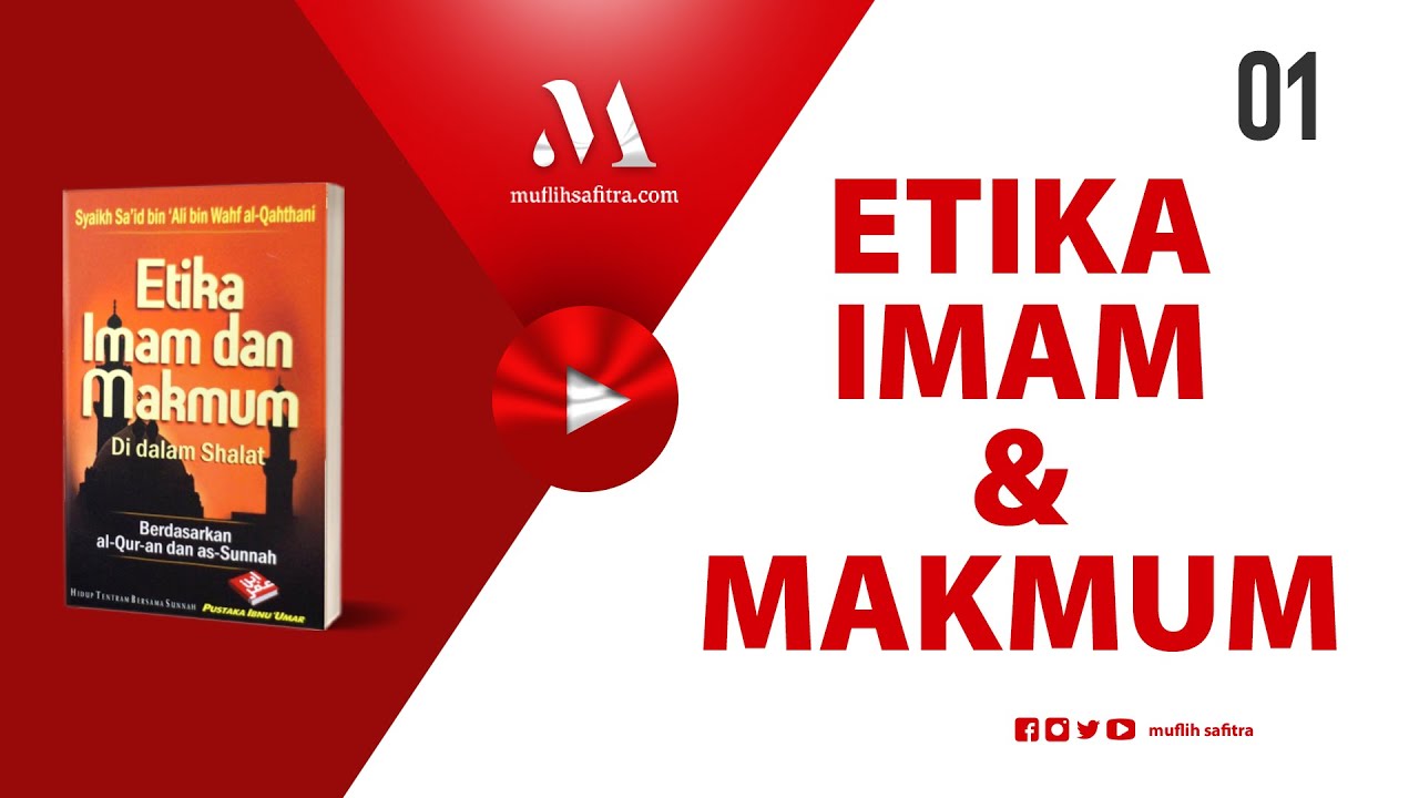 1436 H | Etika Imam Makmum 1/4 | Ustadz Muflih Safitra, M.Sc.