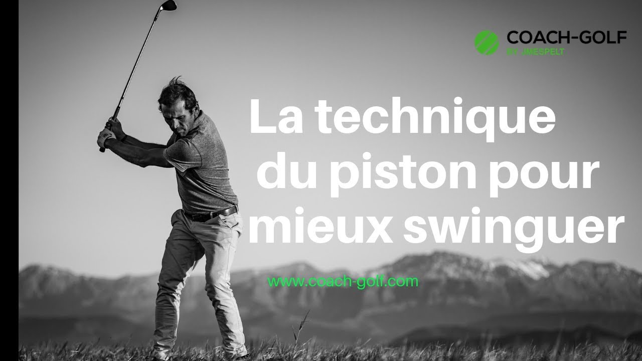 La technique du piston pour mieux swinguer
