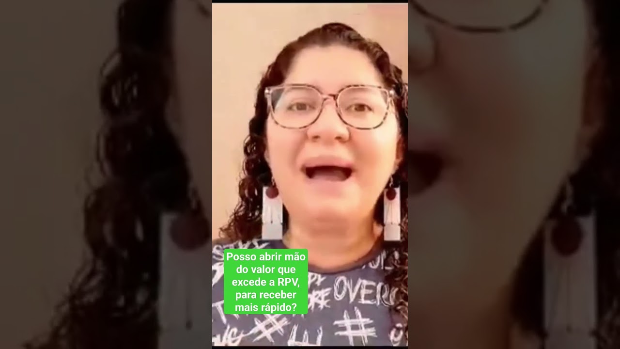 Compensa abrir de parte do meu precat&oacute;rio para receber como RPV?