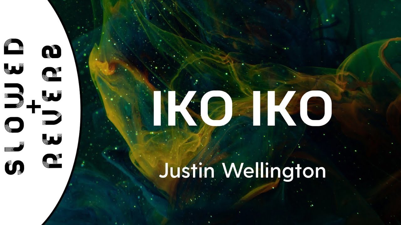 Justin Wellington - Iko Iko (s l o w e d + r e v e r b)