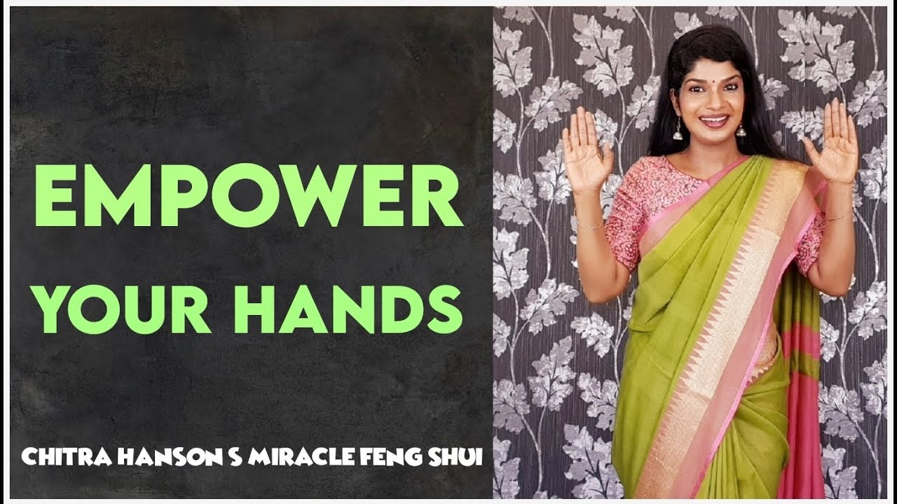 How To Empower Your Hands