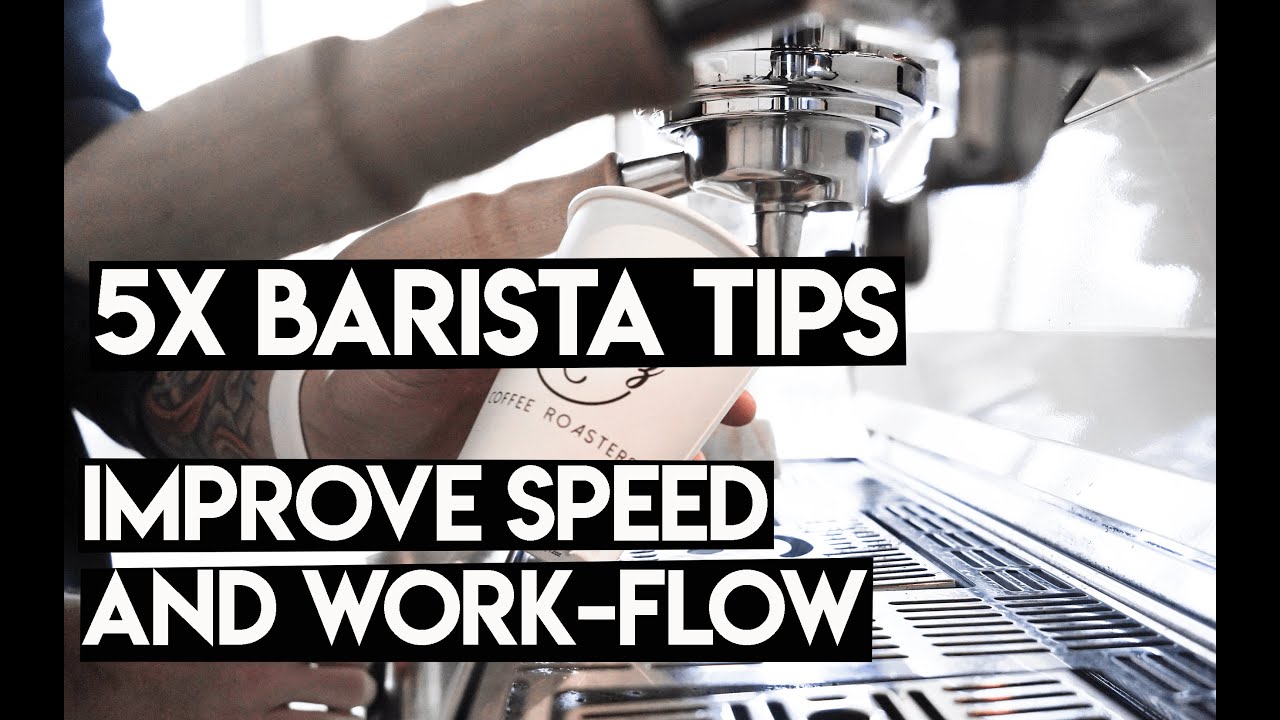 How To Improve Your Speed as a Barista