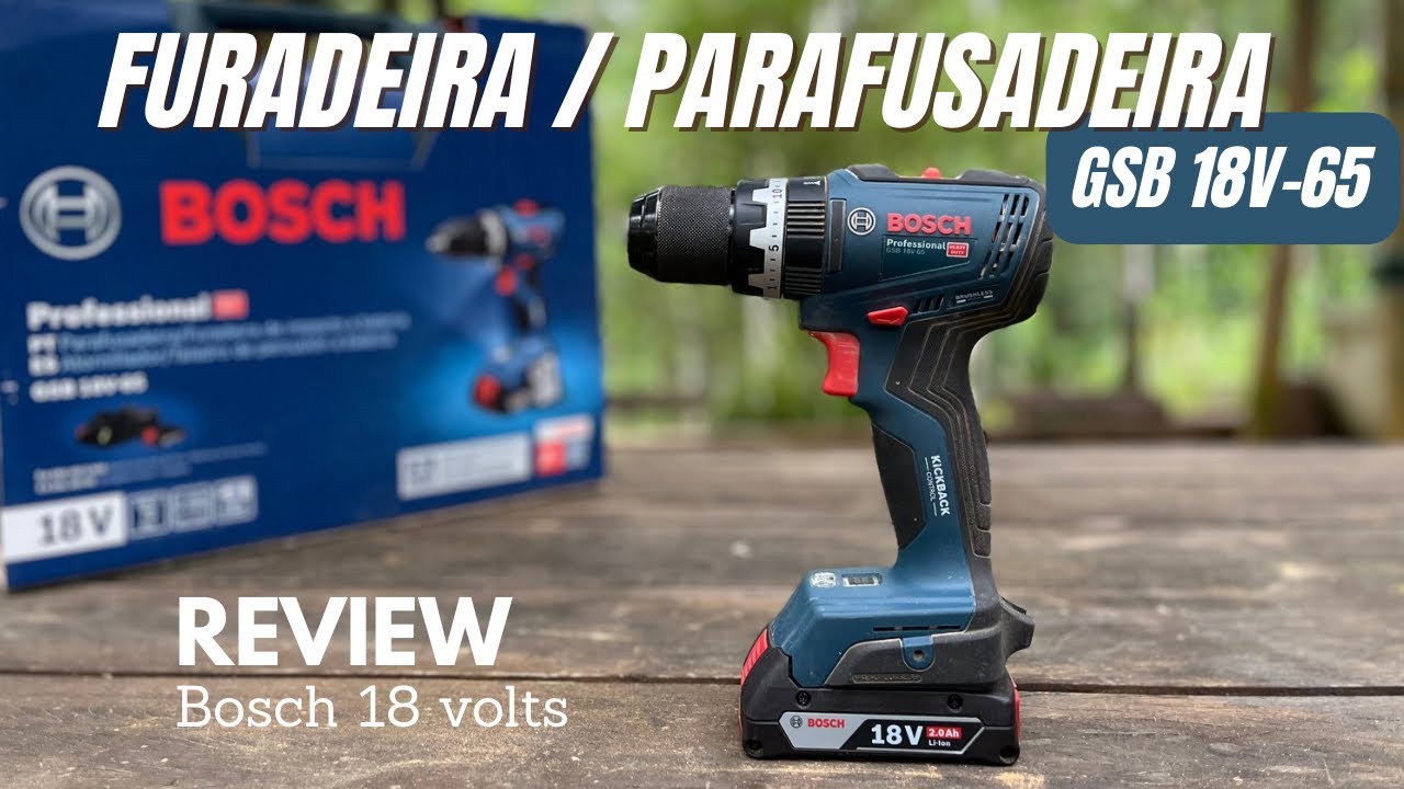 BOSCH GSB 18V-65. VALE A PENA? REVIEW COMPLETO! Conheça em detalhes essa furadeira e parafusadeira