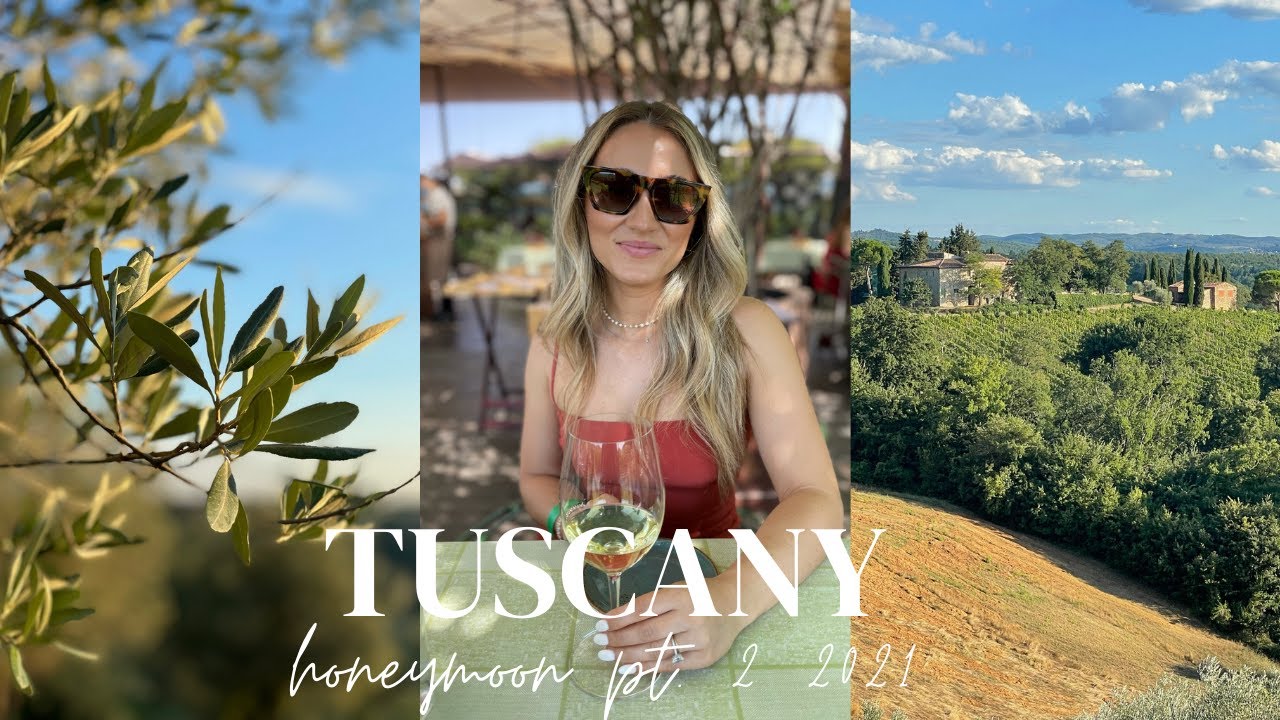 Tuscany Honeymoon 2021