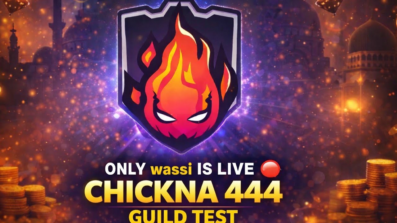 ONLY wassi is live! RAMADAN SPECIAL CHICKNA 444 GUILD TEST OPEN