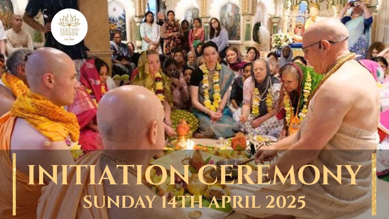 Morning Class & Initiation Ceremony with HG Vaisesika Das at ISKCON-London - Sunday 13th April 2025