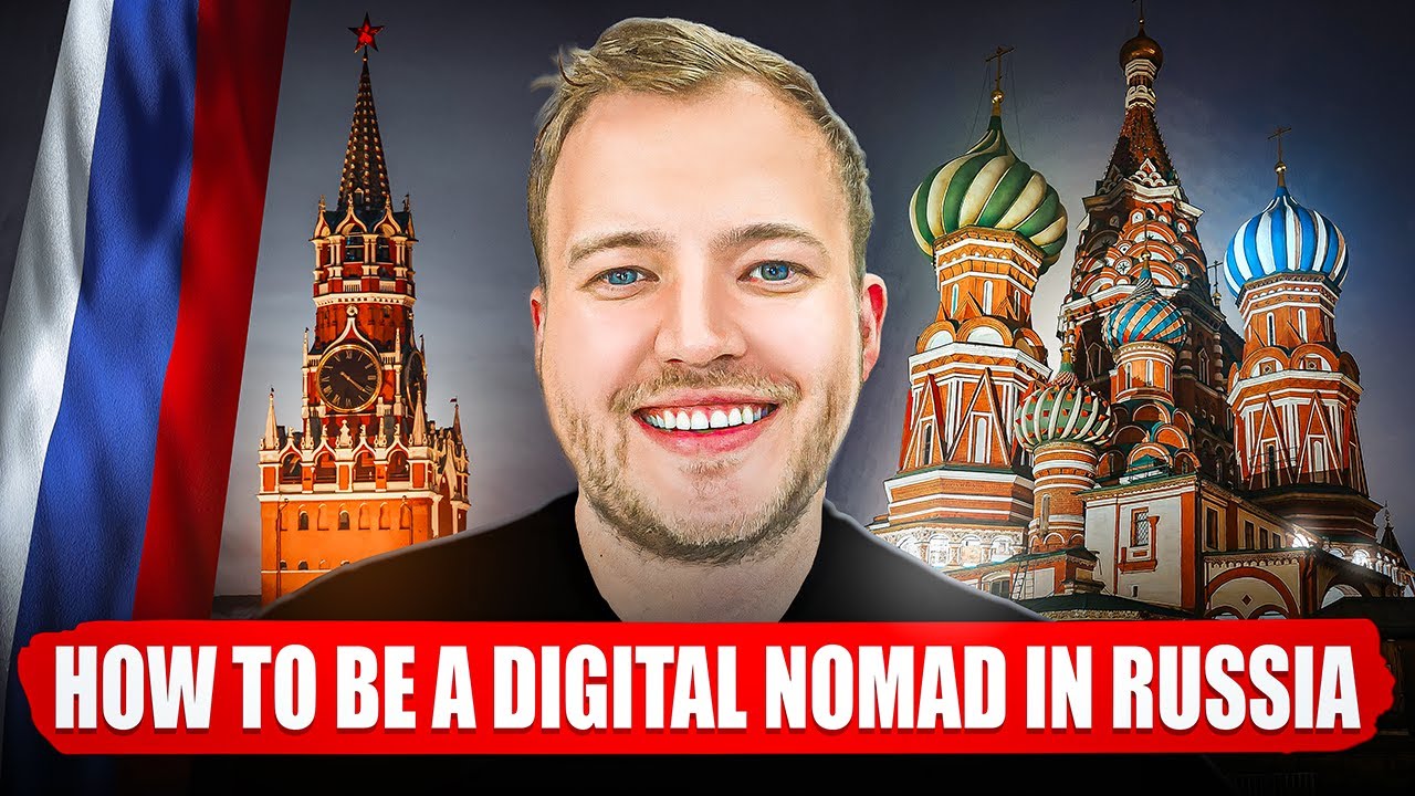 Moving to Russia as a Digital Nomad in 2025