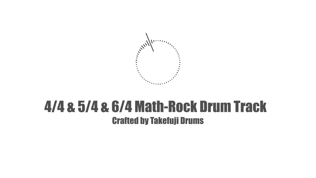 4/4 ＆ 5/4 ＆ 3/4 Math-rock Drum Track 120BPM (No,28)