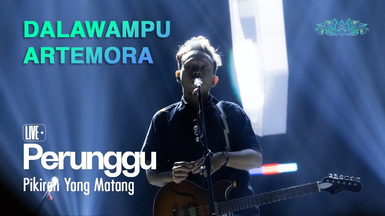 Perunggu - Pikiran Yang Matang (Live Recorded at Dalawampu Artemora 2025)