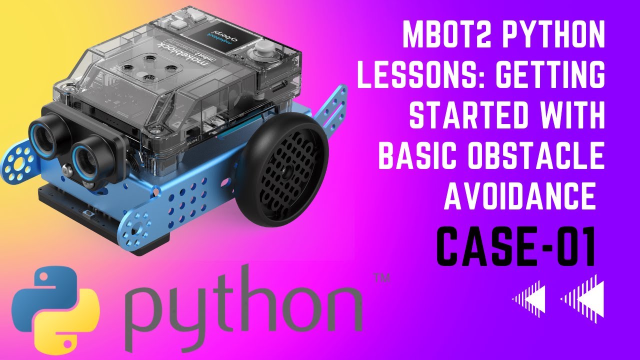 Уроки MBot2 Python: Начало работы с основами обхода препятствий — пример 01