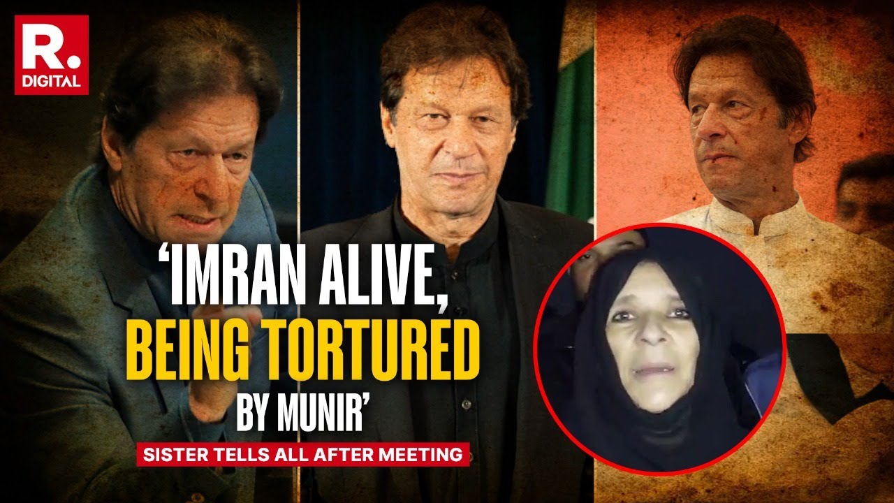 BIG BREAKING: Imran Khan Being Tortured By Asim Munir In Jail, Sister Tells After Jail Meet