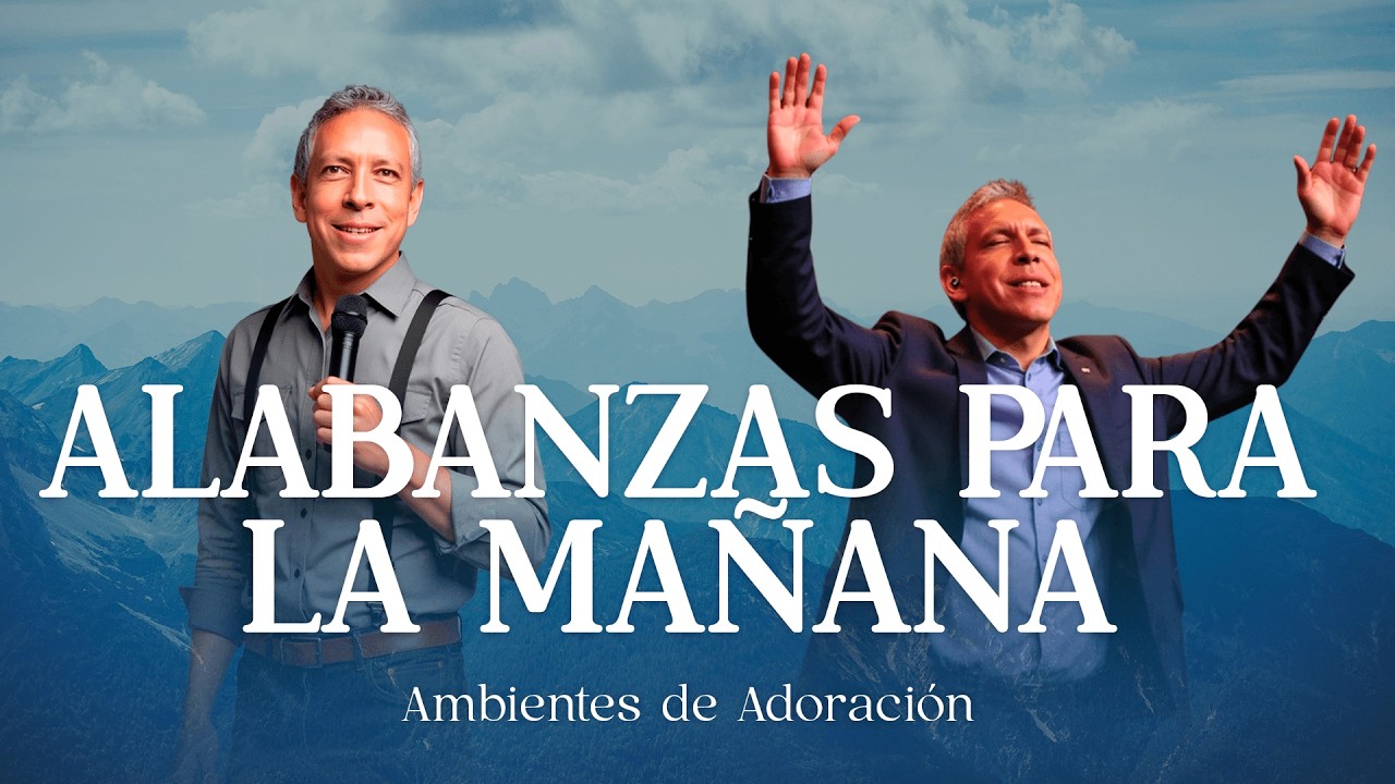 Marco Barrientos / Alabanzas Cristianas Para La Mañana 2026