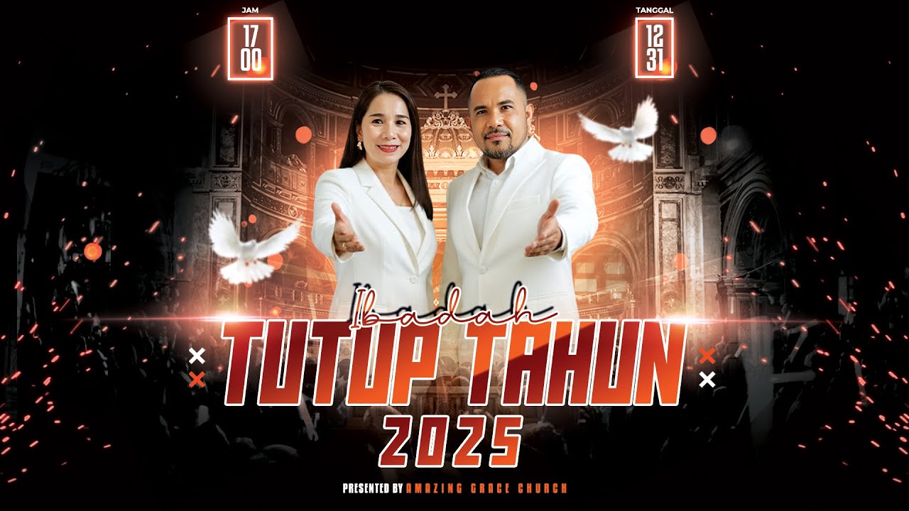 IBADAH TUTUP TAHUN AMAZING GRACE