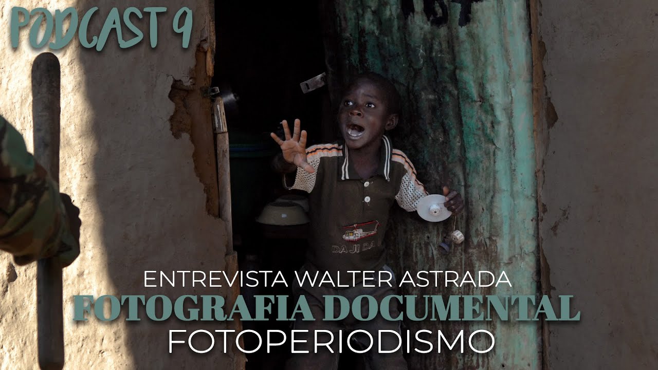FOTOGRAFIA DOCUMENTAL Y FOTOPERIODISMO | ¿SE PUEDE VIVIR DE ELLAS? | ENTREVISTA WALTER ASTRADA