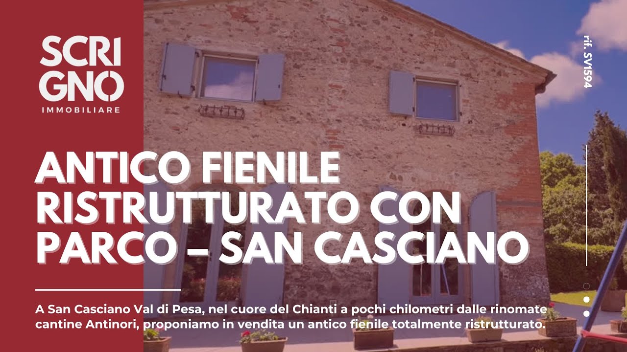 Antico fienile ristrutturato con parco – San Casciano – SV1594