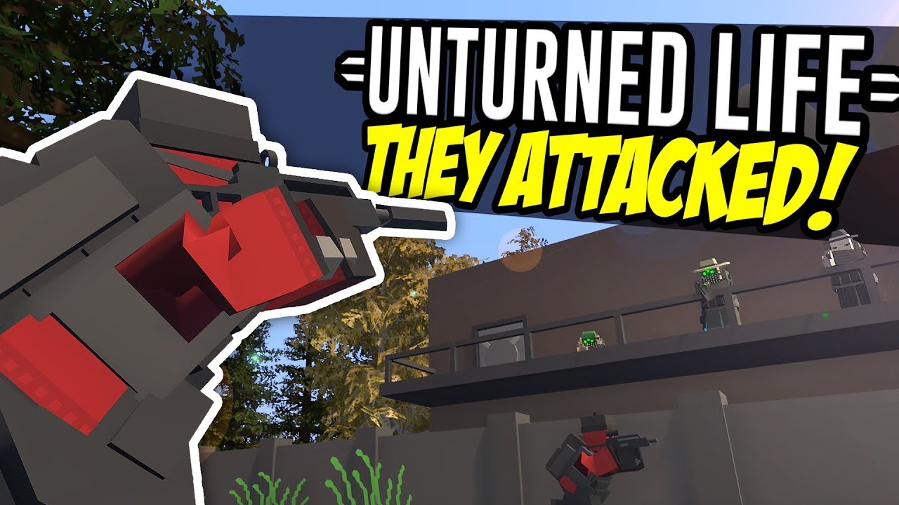 THEY ATTACKED - Unturned Life Roleplay #141